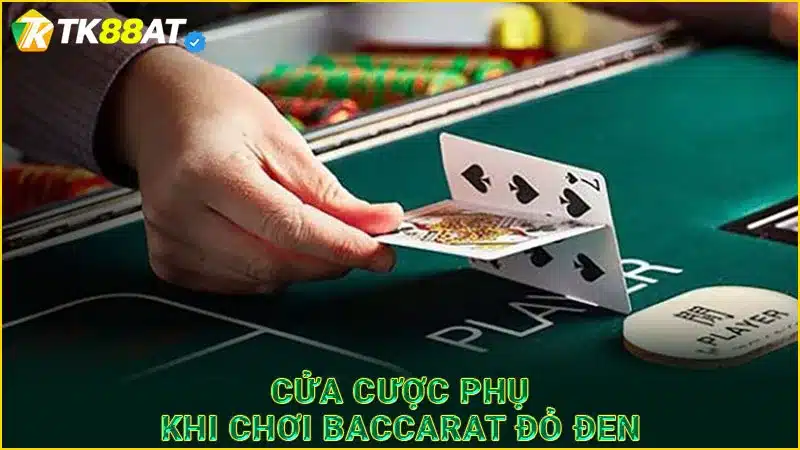 Cửa cược phụ khi chơi Baccarat đỏ đen
