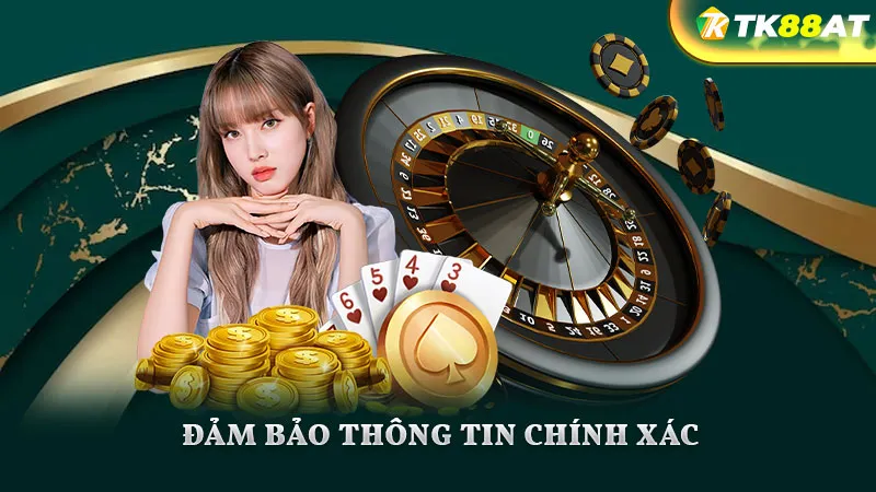 Đảm bảo thông tin chính xác