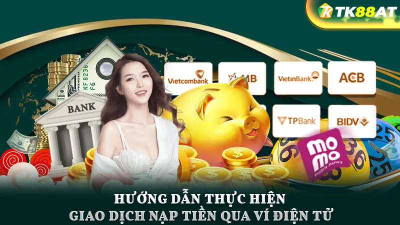 Hướng dẫn thực hiện giao dịch nạp tiền qua ví điện tử