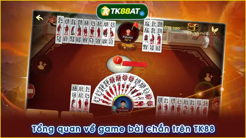 Tổng quan về game bài chắn trên TK88