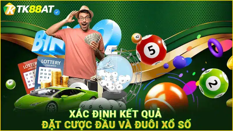 Xác định kết quả đặt cược đầu và đuôi xổ số